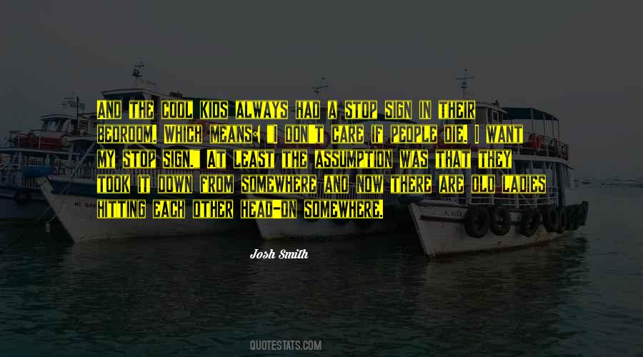 If I Die Now Quotes #1142962