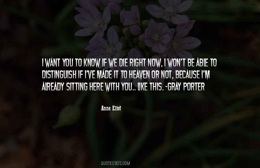 If I Die Now Quotes #1789781