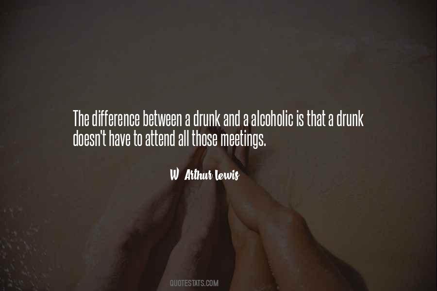 Drunk Alcoholic Quotes #1763450