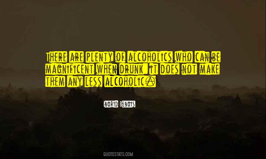 Drunk Alcoholic Quotes #656621