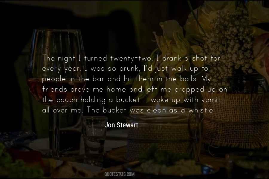 Drunk All Night Quotes #512519