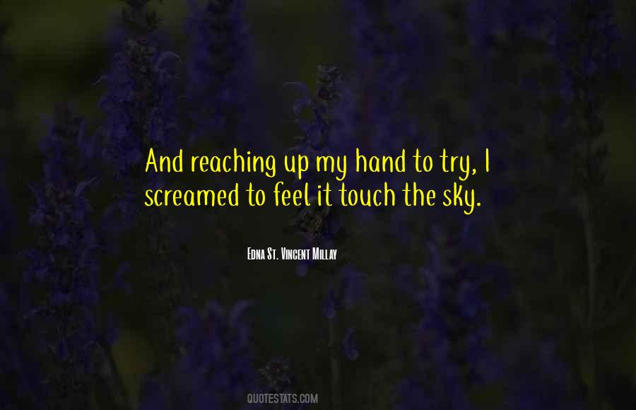 Reaching Hands Quotes #1404762