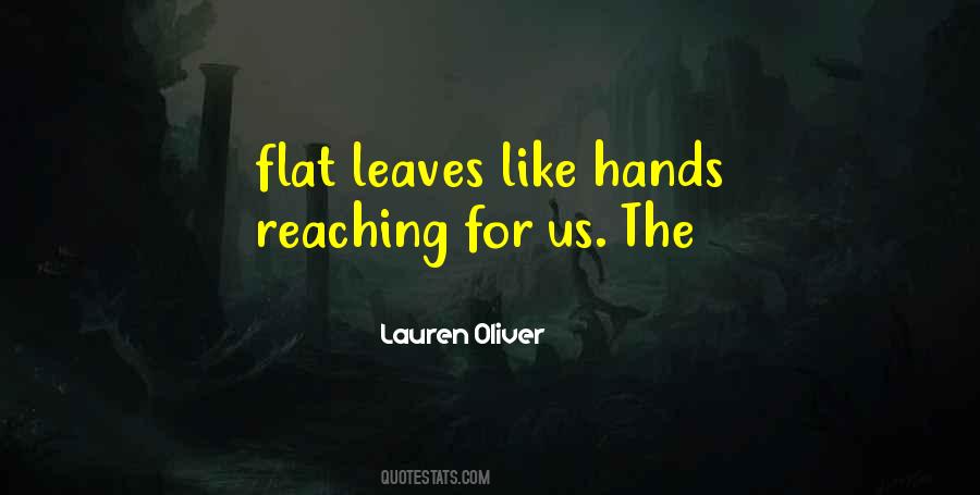 Reaching Hands Quotes #1485110