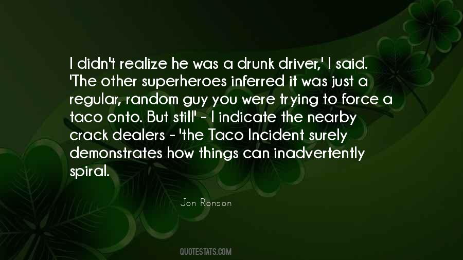 Drunk Driver Quotes #1480234