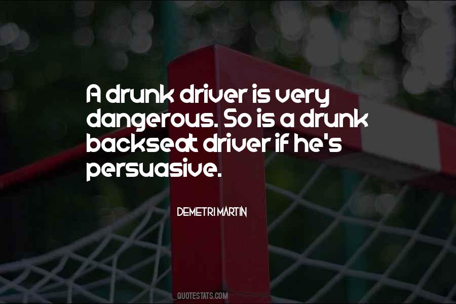 Drunk Driver Quotes #776212