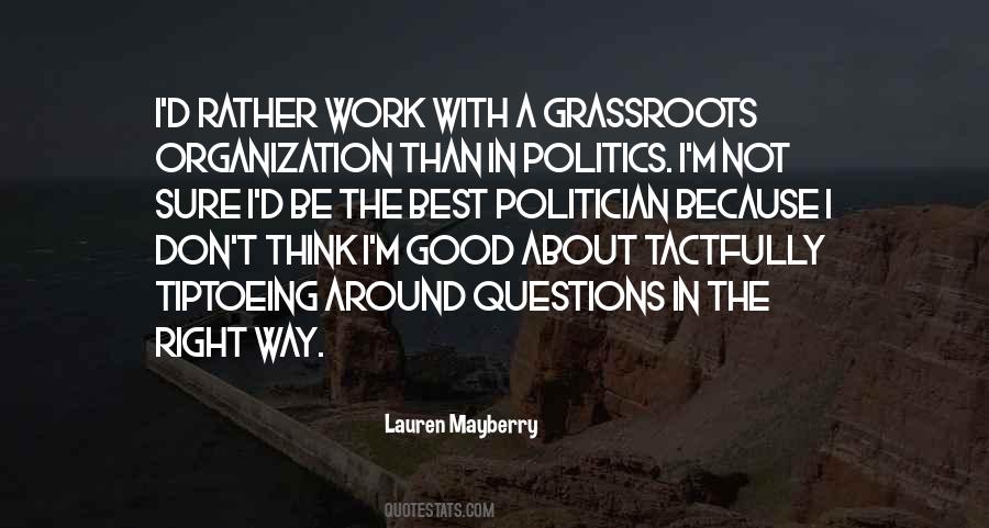 Grassroots Organization Quotes #1199386