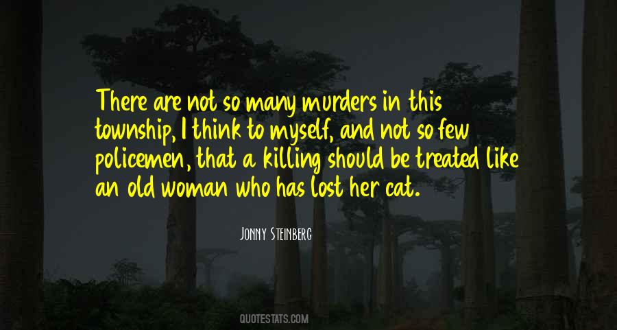 I Lost So Many Quotes #1104252
