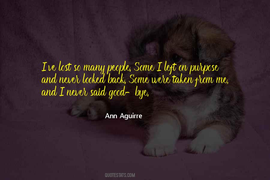 I Lost So Many Quotes #1289168