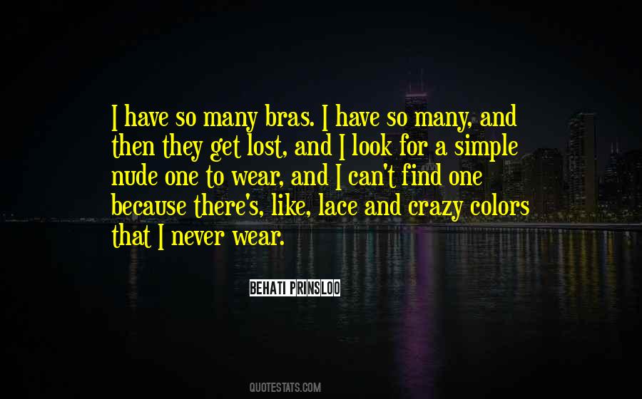 I Lost So Many Quotes #1309860