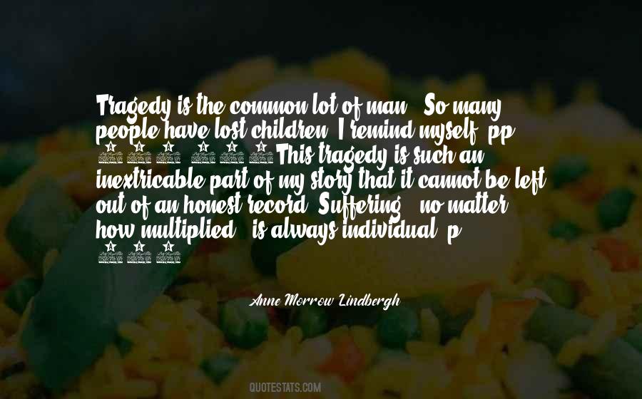I Lost So Many Quotes #801519
