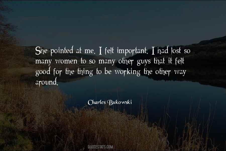 I Lost So Many Quotes #928295