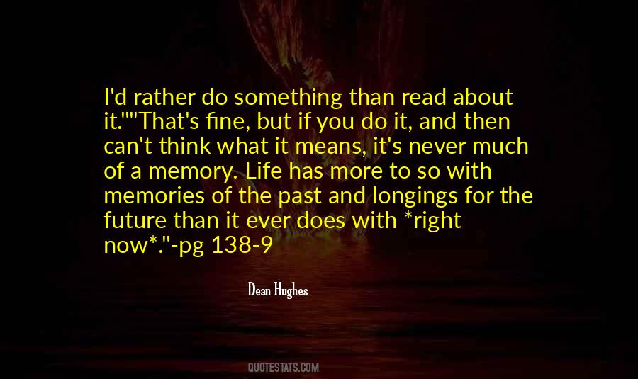More That You Read Quotes #1187432