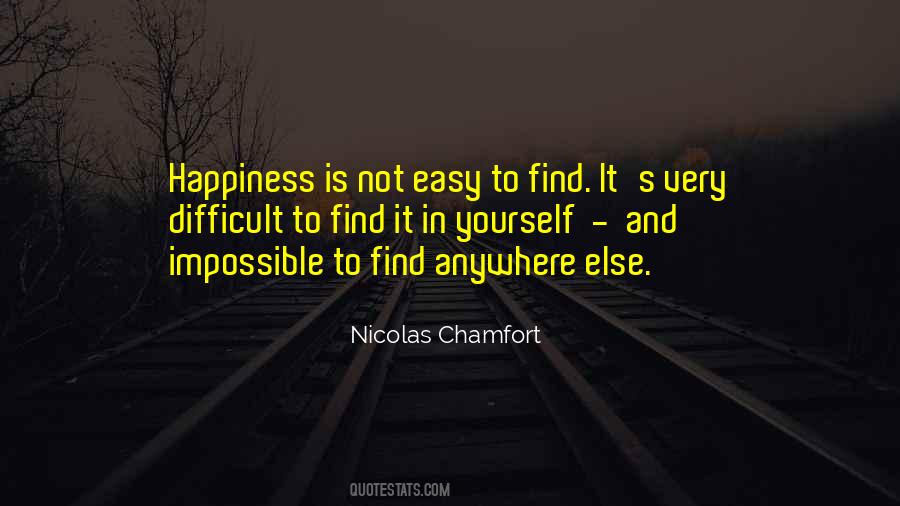 Find Yourself Happiness Quotes #1041734