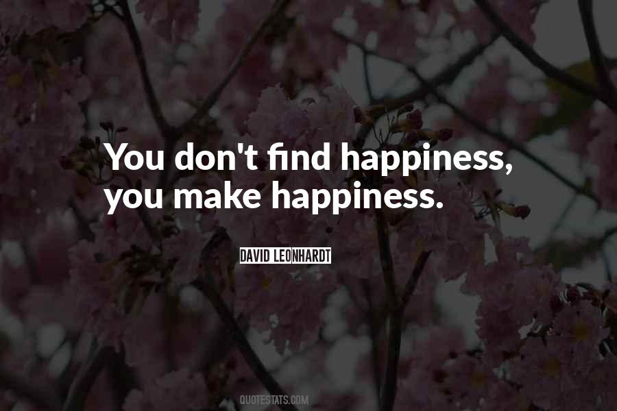 Find Yourself Happiness Quotes #1243077