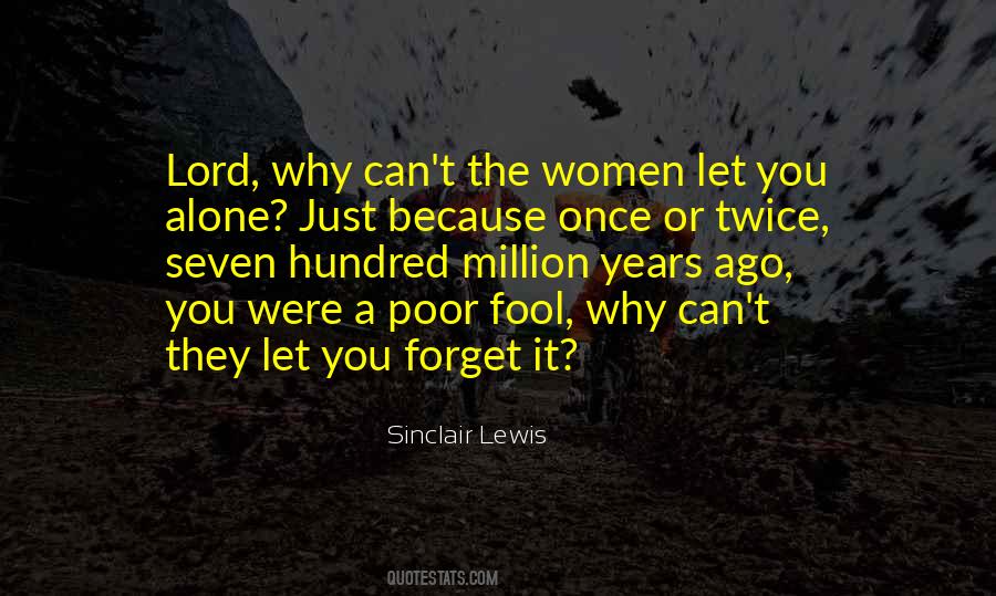 Seven Years Ago Quotes #1211906
