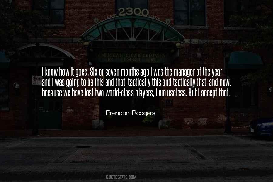 Seven Years Ago Quotes #1842955