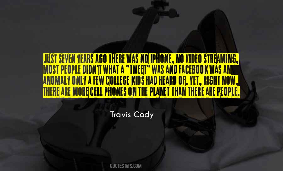 Seven Years Ago Quotes #598530