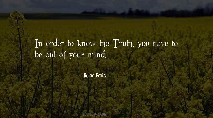 You Know Your Truth Quotes #354528