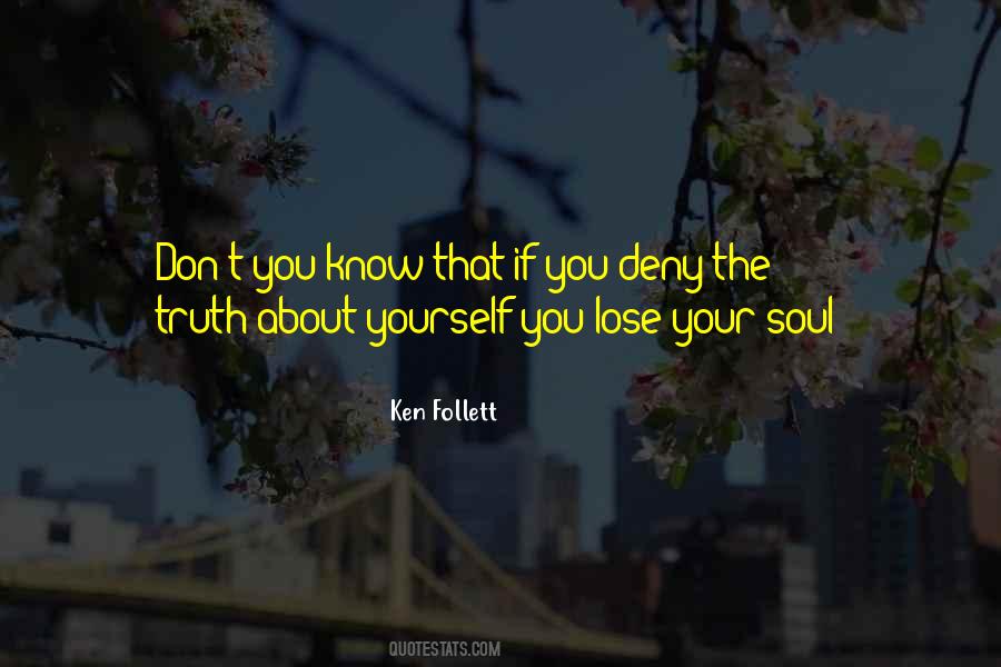 You Know Your Truth Quotes #94453
