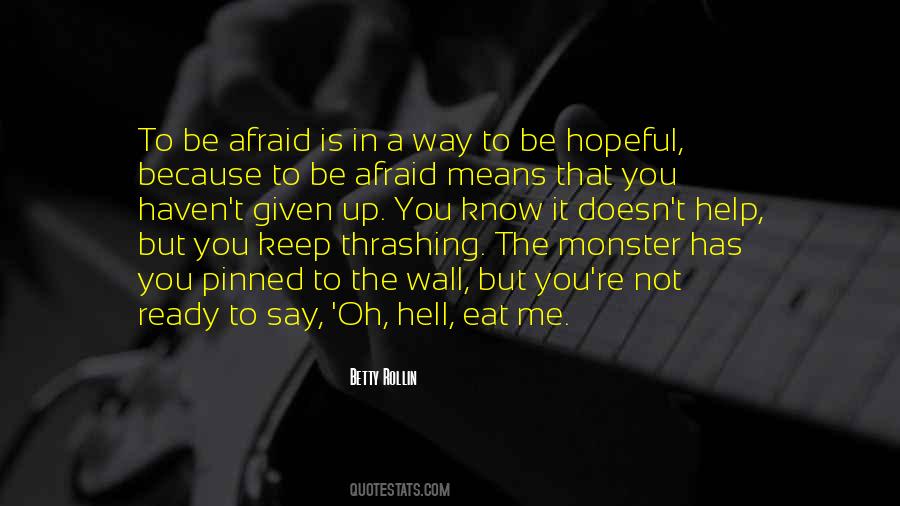 Monster In Me Quotes #1166690