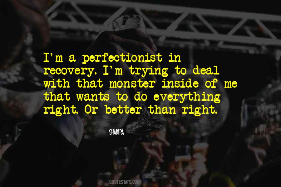 Monster In Me Quotes #482840