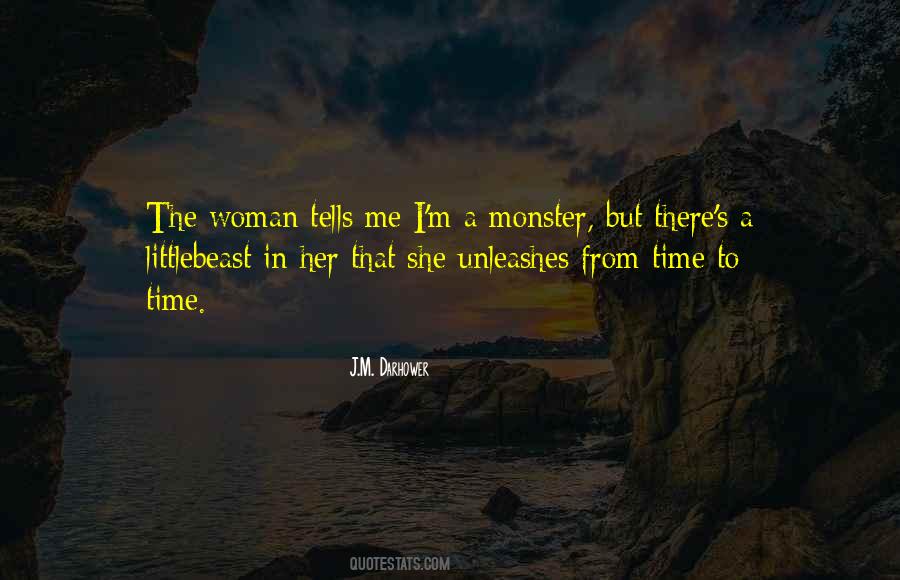 Monster In Me Quotes #494998