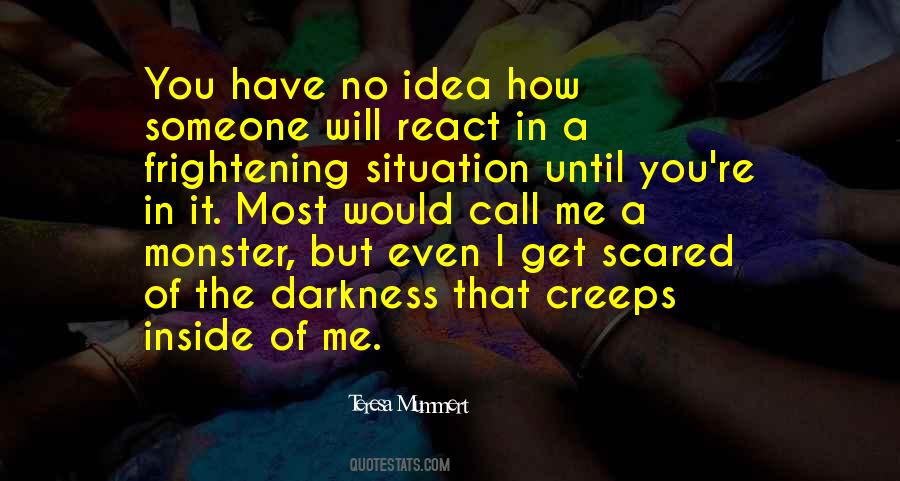 Monster In Me Quotes #916744