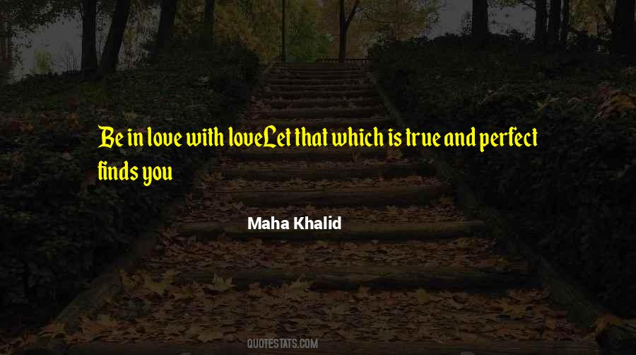 Khalid Love Quotes #1022964