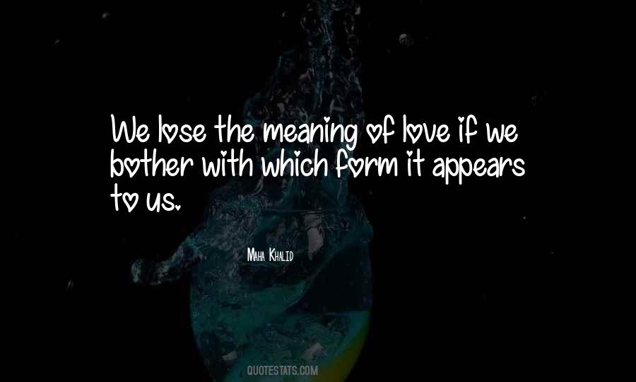 Khalid Love Quotes #471345