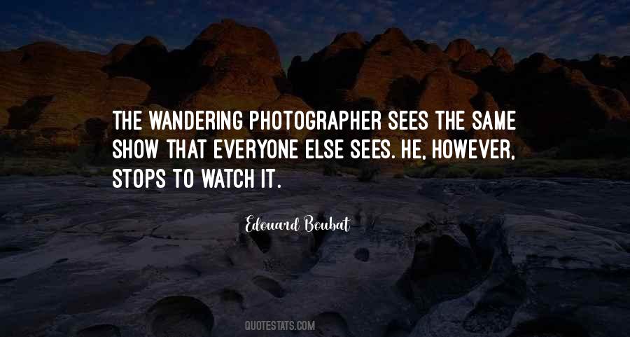 Someone Else Sees You Quotes #817431
