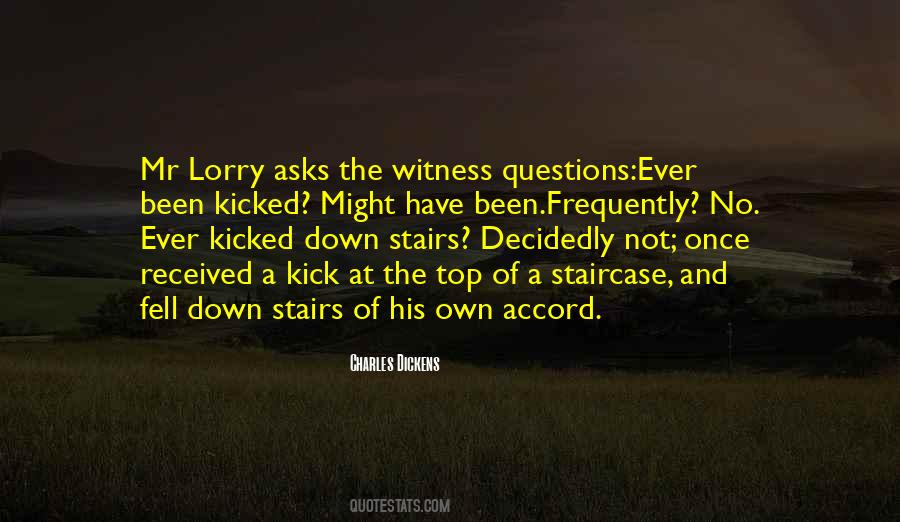 Fell Down The Stairs Quotes #1335045