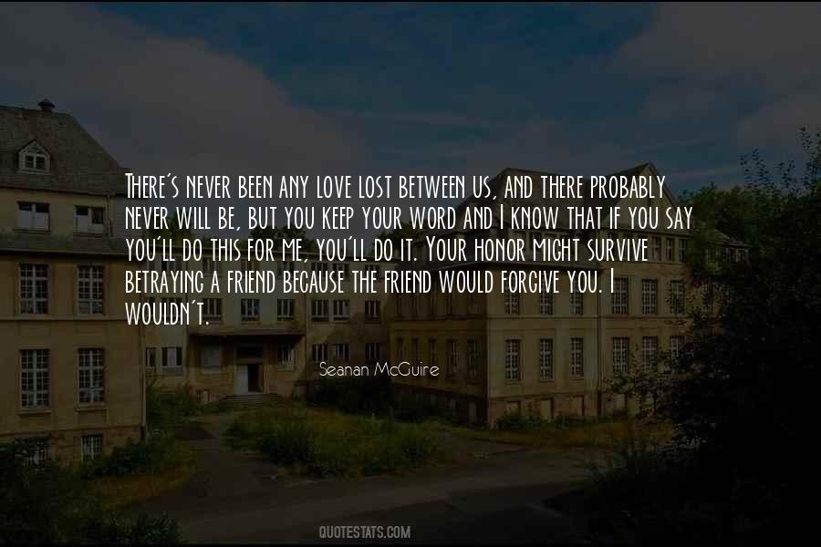 The Love Between Us Quotes #1573576