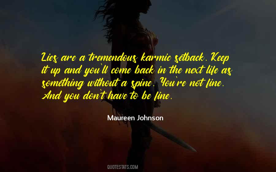 Have A Spine Quotes #1125469