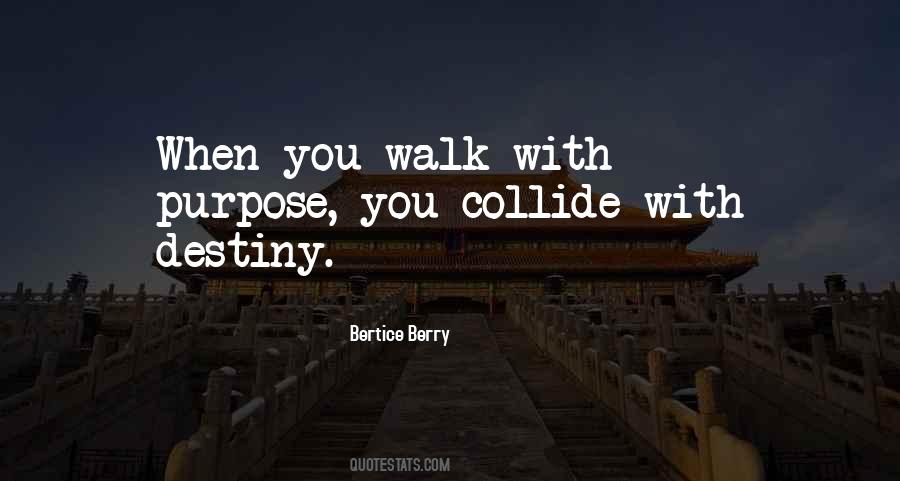 With Purpose Quotes #1115209