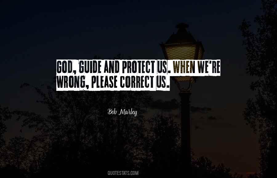 God Please Protect Us Quotes #1821909