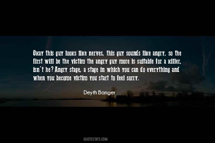 When You Feel Angry Quotes #689128