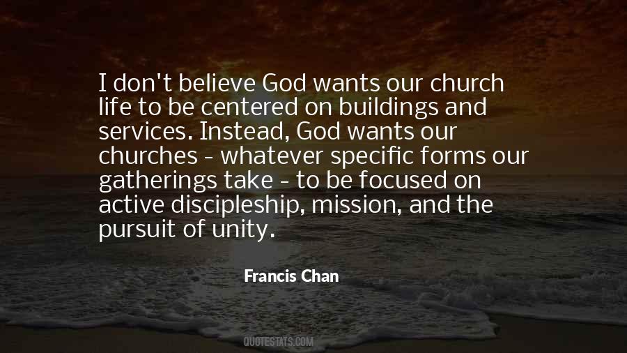 Francis Chan Until Unity Quotes #349896