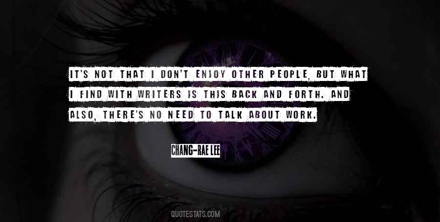 No Need To Work Quotes #106669