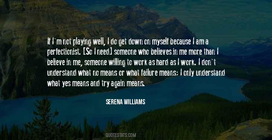 No Need To Work Quotes #847541