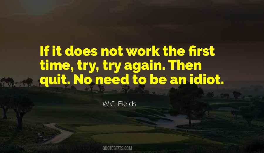No Need To Work Quotes #90262