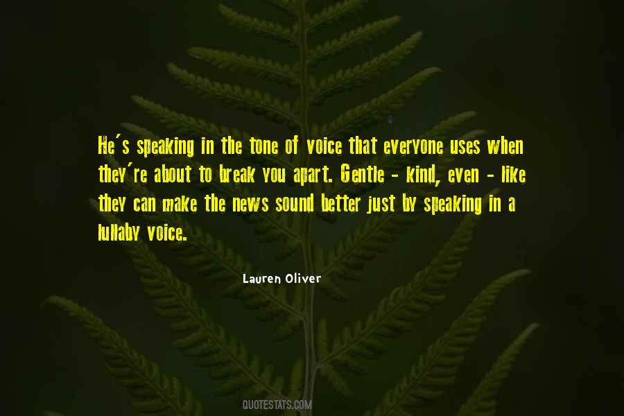 Quotes About Everyone Having A Voice #295628