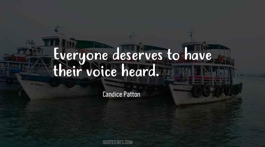 Quotes About Everyone Having A Voice #341209