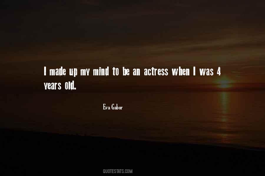 Old Actress Quotes #1554502