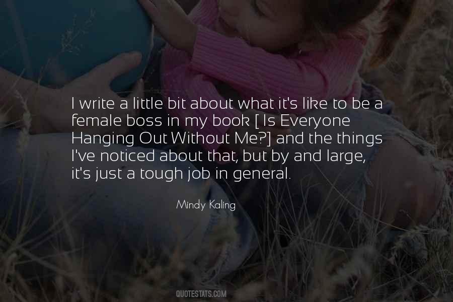 A Little Bit About Me Quotes #738061