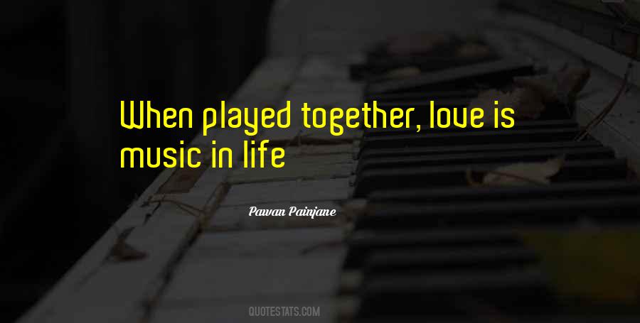 Love Is Music Quotes #1289040