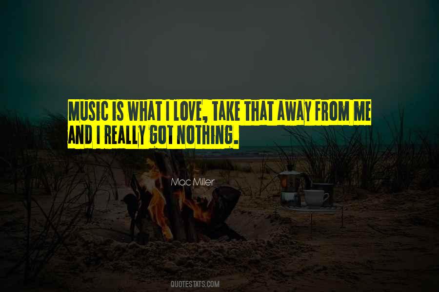 Love Is Music Quotes #382962