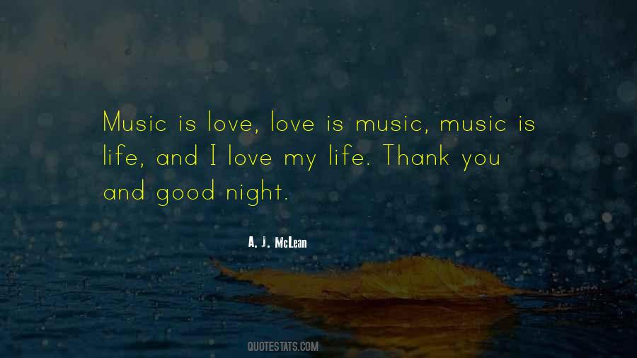 Love Is Music Quotes #435552