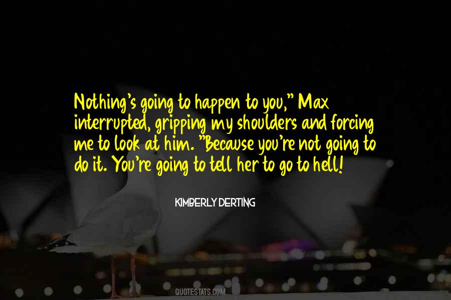 Max E Quotes #207176