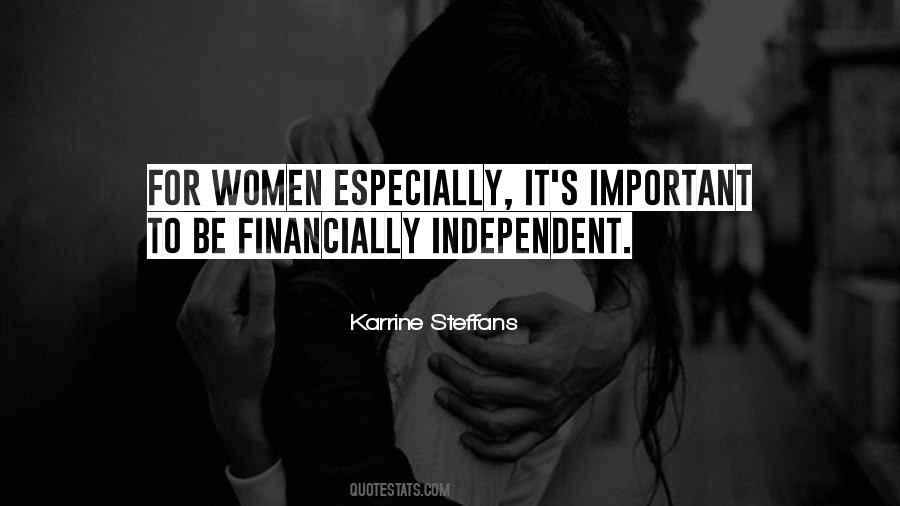 Be Financially Independent Quotes #353643
