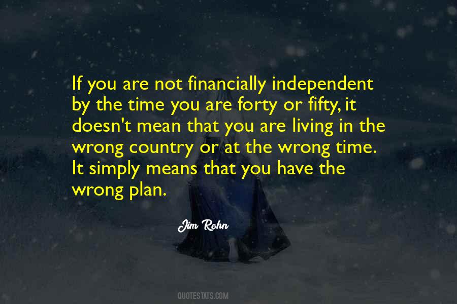 Be Financially Independent Quotes #646500
